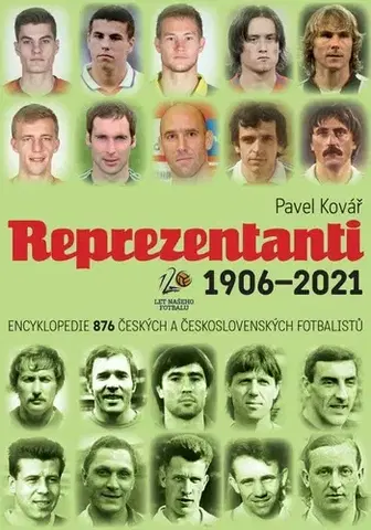 Futbal, hokej Reprezentanti 1906-2021 - Pavel Kovář