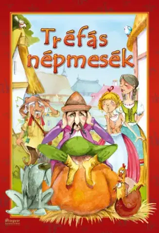 Rozprávky Tréfás népmesék