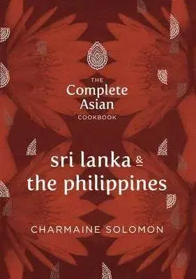 Ázijská Complete Asian Cookbook Series: Sri Lanka and The Philippines
