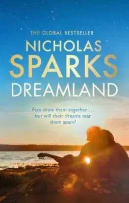 Romantická beletria Dreamland - Nicholas Sparks