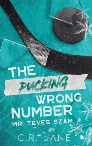 Romantická beletria The Pucking Wrong Number – Mr. Téves Szám - C. R. Jane
