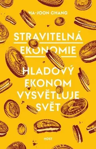 Ekonómia, Ekonomika Stravitelná ekonomie - Ha-Joon Chang