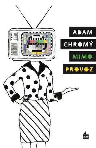 Humor a satira Mimo provoz - Adam Chromý