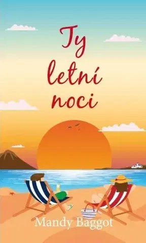 Svetová beletria Ty letní noci - Mandy Baggot