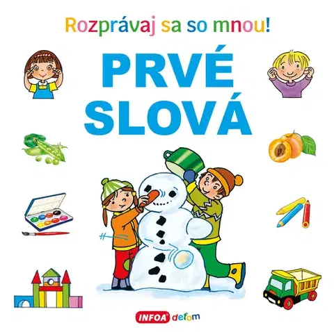 Leporelá, krabičky, puzzle knihy Rozprávaj sa so mnou! Prvé slová (SK vydanie)