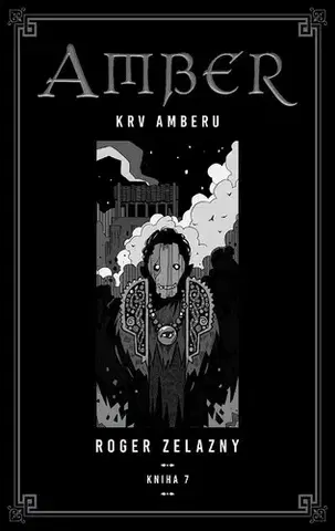 Sci-fi a fantasy Kroniky Amberu 7 - Roger Zelazny