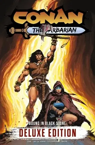 Beletria - ostatné Conan the Barbarian: Bound In Black Stone Deluxe Edition - Zub Jim,Robert De La Torre