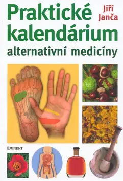 Alternatívna medicína - ostatné Praktické kalendárium - Jiří Janča