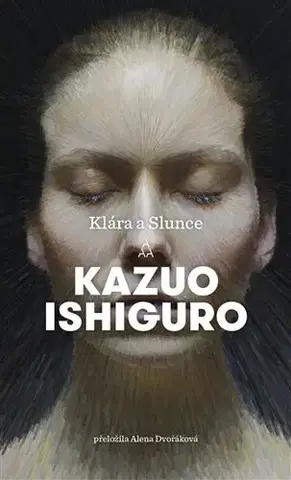 Sci-fi a fantasy Klára a Slunce - Kazuo Ishiguro