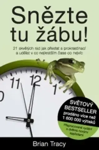 Biznis a kariéra Snězte tu žábu! 2 vydanie - Brian Tracy
