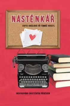 Romantická beletria Nástěnkář - Sofie Králová,Tomáš Kristl
