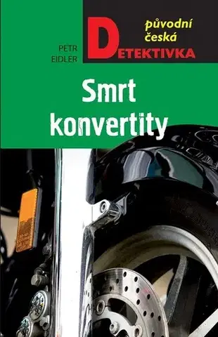 Detektívky, trilery, horory Smrt konvertity - Petr Eidler