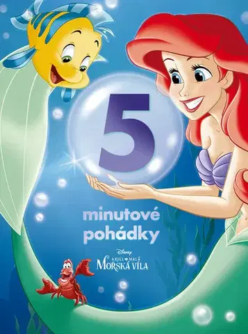 Rozprávky Ariel - 5minutové pohádky - Kolektív autorov