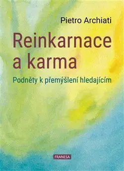 Karma Reinkarnace a karma - Pietro Archiati