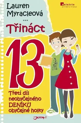 Pre deti a mládež - ostatné Třináct - Lauren Myracleová