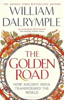 Starovek The Golden Road - William Dalrymple