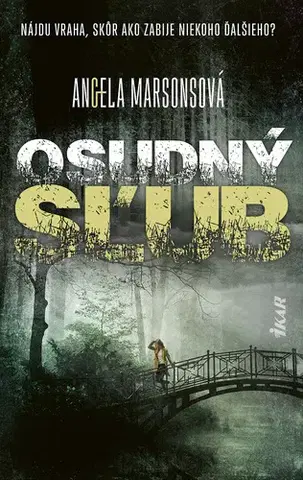 Detektívky, trilery, horory Osudný sľub - Angela Marsonsová