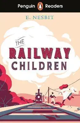 Zjednodušené čítanie Penguin Readers Level 1: The Railway Children (ELT Graded Reader) - Edith Nesbit