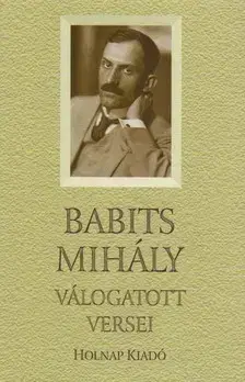 Svetová poézia Babits Mihály válogatott versei - Mihály Babits