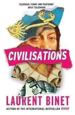 Historické romány Civilisations - Laurent Binet