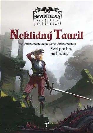 Sci-fi a fantasy Neviditelná kniha - Neklidný Tauril - Kolektív autorov