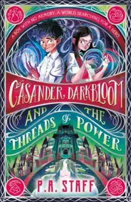 Fantasy, upíri Casander Darkbloom and the Threads of Power - P. A. Staff