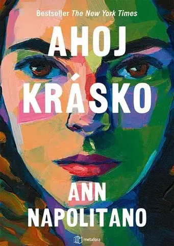 Svetová beletria Ahoj krásko - Ann Napolitano