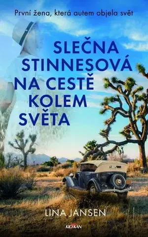 Osobnosti Slečna Stinnesová na cestě kolem světa - Lina Jansen,Pavel Dufek