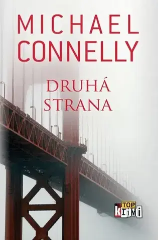 Detektívky, trilery, horory Druhá strana - Michael Connelly