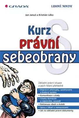 Právo - ostatné Kurz právní sebeobrany - Kristián Léko,Jan Januš