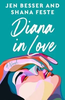 Romantická beletria Diana In Love - Jen Besser,Shana Feste