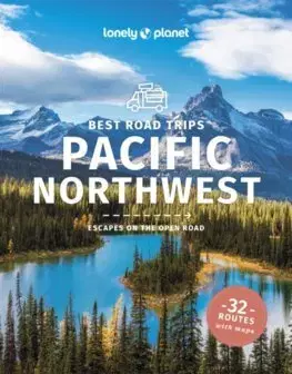 Amerika Best Road Trips Pacific Northwest 6 - Kolektív autorov