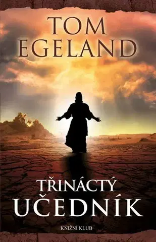 Detektívky, trilery, horory Třináctý učedník - Tom Egeland