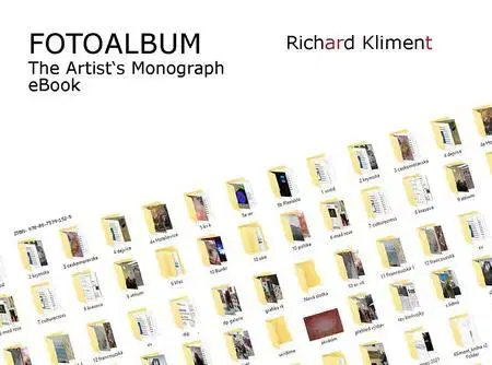 Umenie - ostatné Fotoalbum / The Artist's Monograph - Richard Kliment