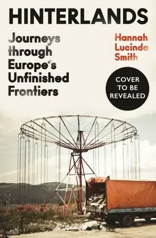 Politológia Hinterlands - Hannah Lucinda Smith