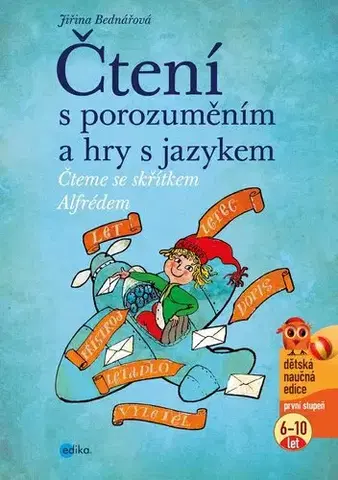 Učebnice - ostatné Čtení s porozuměním a hry s jazykem - Jiřina Bednářová