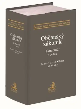 Občianske právo Občanský zákoník. Komentář, 2. vydání - Kolektív autorov