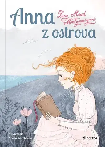 Pre dievčatá Anna z ostrova - Lucy Maud Montgomery