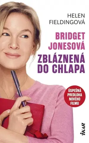 Romantická beletria Bridget Jonesová: Zbláznená do chlapa, 2. vydanie - Helen Fielding,Diana Ghaniová