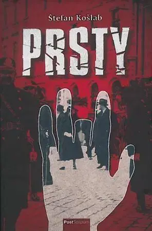 Historické romány Prsty - Štefan Košlab