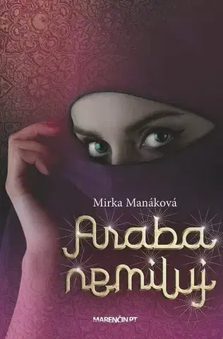 Romantická beletria Araba nemiluj - Mirka Manáková