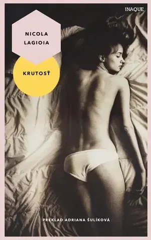 Detektívky, trilery, horory Krutosť - Nicola Lagioia