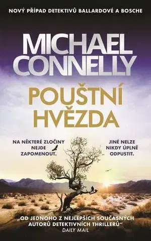 Detektívky, trilery, horory Pouštní hvězda - Michael Connelly
