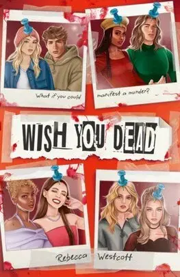 Young adults Wish You Dead - Rebecca Westcott