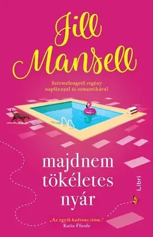 Romantická beletria Majdnem tökéletes nyár - Jill Mansell,Judit Frei-Kovács