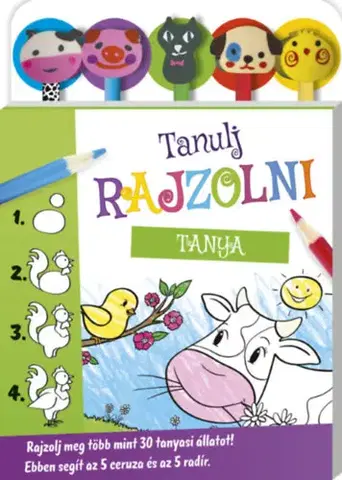 Pre deti a mládež - ostatné Tanulj rajzolni - Tanya - Rajzolj több mint 30 tanyasi állatot! Ebben segít az 5 ceruza és az 5 radír.