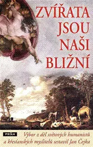 Filozofia Zvířata jsou naši bližní - Ján Čejka