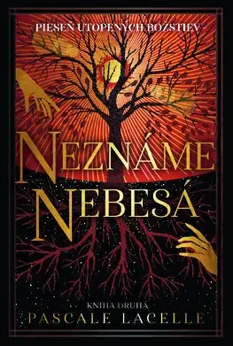 Young adults Pieseň utopených božstiev 2: Neznáme nebesá - Pascale Lacelle,Elena Guričanová