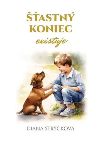 Rozprávky Šťastný koniec existuje - Diana Strýčková