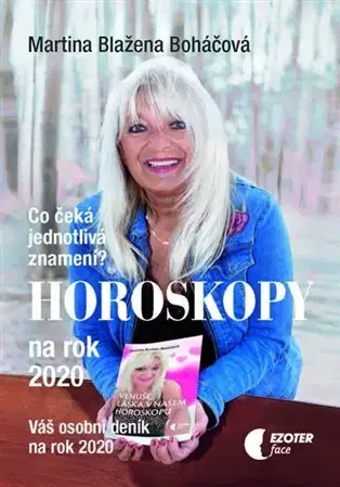Astrológia, horoskopy, snáre Horoskopy na rok 2020 - Martina Blažena Boháčová